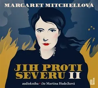 Jih proti Severu II. - 3 (Čte Martina Hudečková) (audiokniha) - Margaret Mitchell