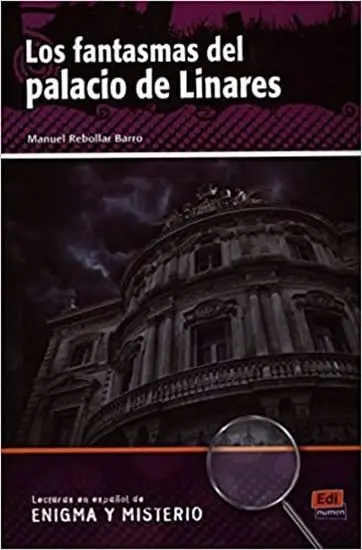 Lecturas de enigma y misterio - Los fantasmas del Palacio de Linares