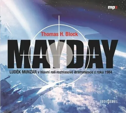 CD Mayday (Čte Luděk Munzar) (audiokniha) - Thomas H. Block