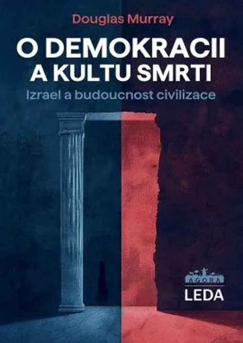 O demokracii a kultu smrti - Izrael a budoucnost civilizace