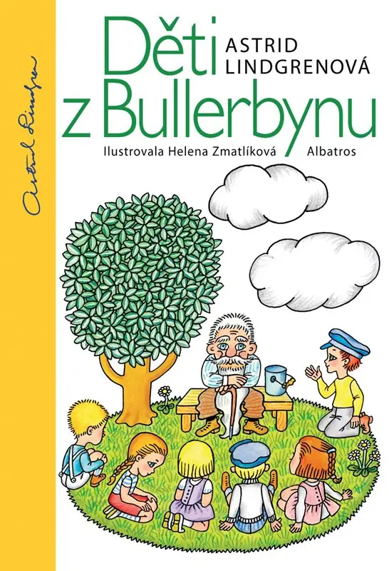 Děti z Bullerbynu - Astrid Lindgren