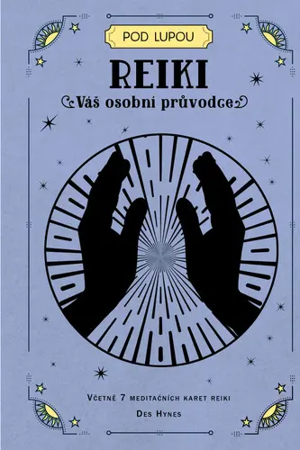 Reiki (Váš osobní průvodce) - Des Hynes