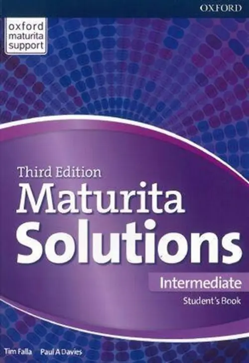 Maturita Solutions 3rd Edition Intermediate Student's Book - Tim Falla, Paul A. Davies