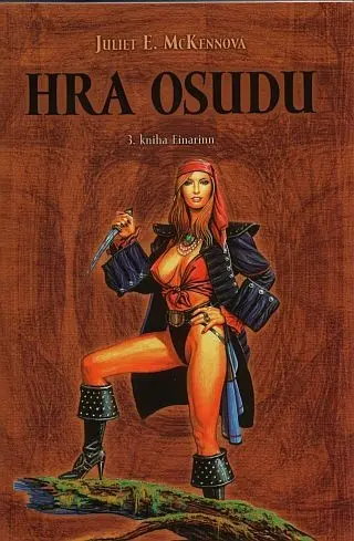 Einarinn 3 - Hra osudu - Juliet Elizabeth McKenna
