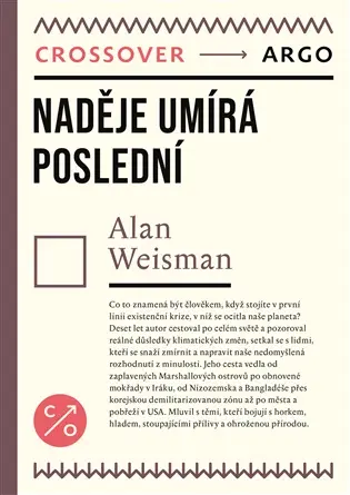 Naděje umírá poslední - Alan Weisman
