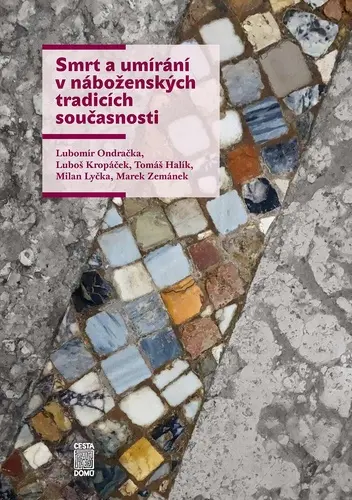 Smrt a umírání v náboženských tradicích současnosti