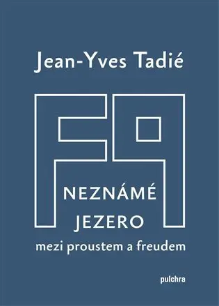 Neznámé jezero - Jean-Yves Tadié