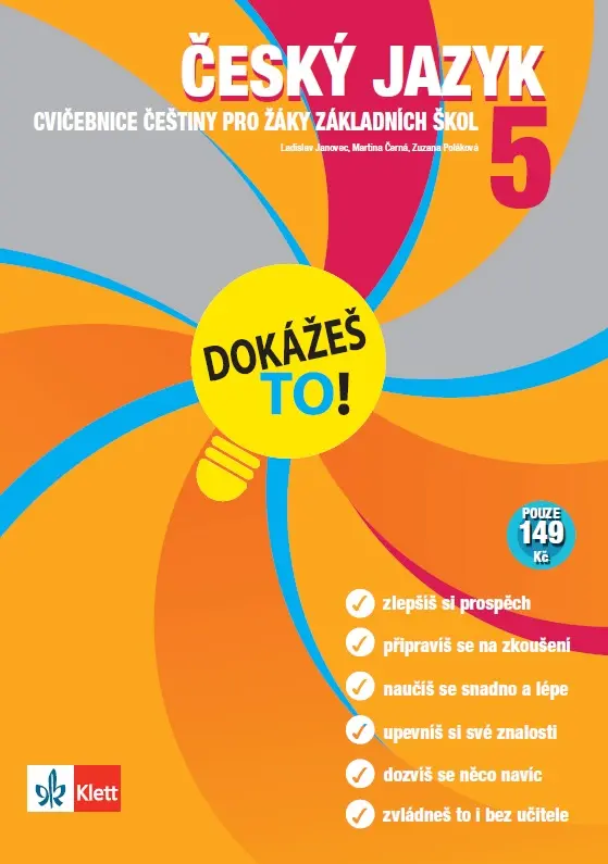 Český jazyk 5 - Dokážeš to! - Výklad a cvičení pro lepší znalosti v 5. třídě -  kolektiv autorů