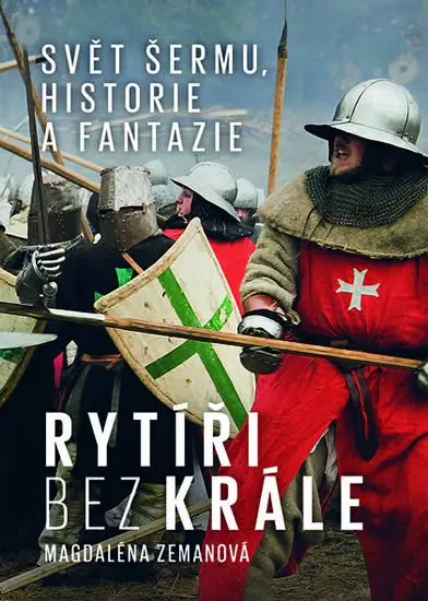 Rytíři bez krále - Magdalena Zemanová
