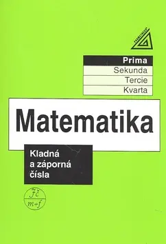 Matematika pro nižší ročníky víceletých gymnázií – Kladná a záporná čísla - Jiří Heřman
