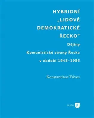 Hybridní Lidově demokratické Řecko - Konstantinos Tsivos