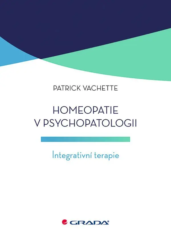 Homeopatie v psychopatologii - Integrativní terapie