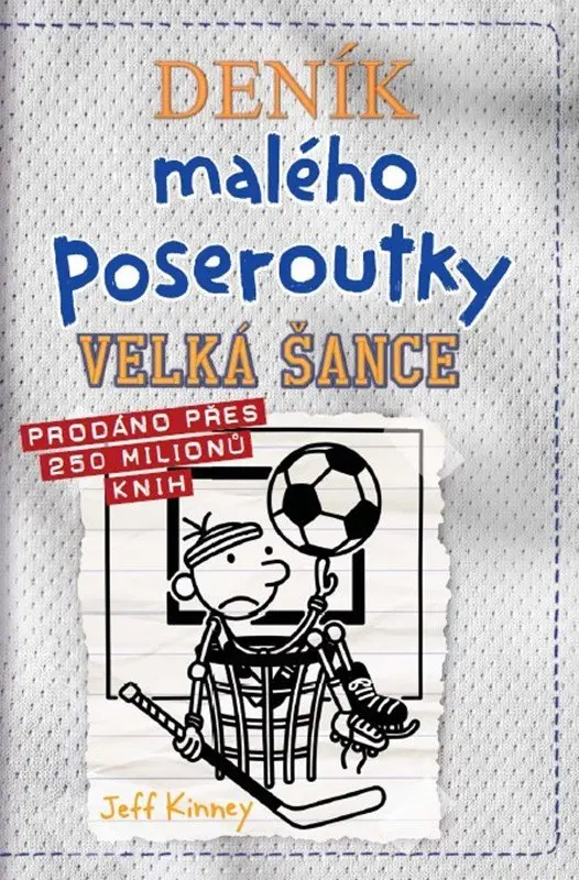 Deník malého poseroutky 16 - Velká šance - Jay Kinney