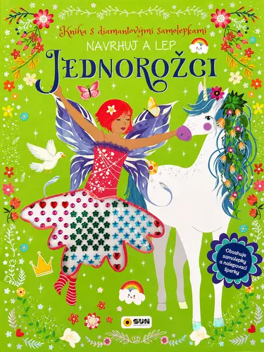Kniha s diamantovými samolepkami - JEDNOROŽCI - Navrhuj a Lep