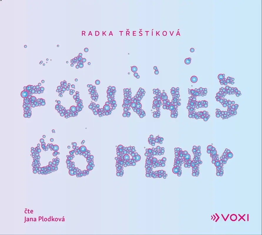 Foukneš do pěny  (audiokniha) - Radka Třeštíková