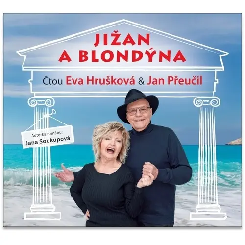 CD Jižan a blondýna (Čtou Eva Hrušková a Jan Přeučil) (audiokniha) - Jana Soukupová