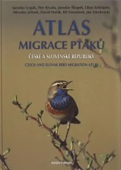 Atlas migrace ptáků ČR a SR - kolektiv autorů