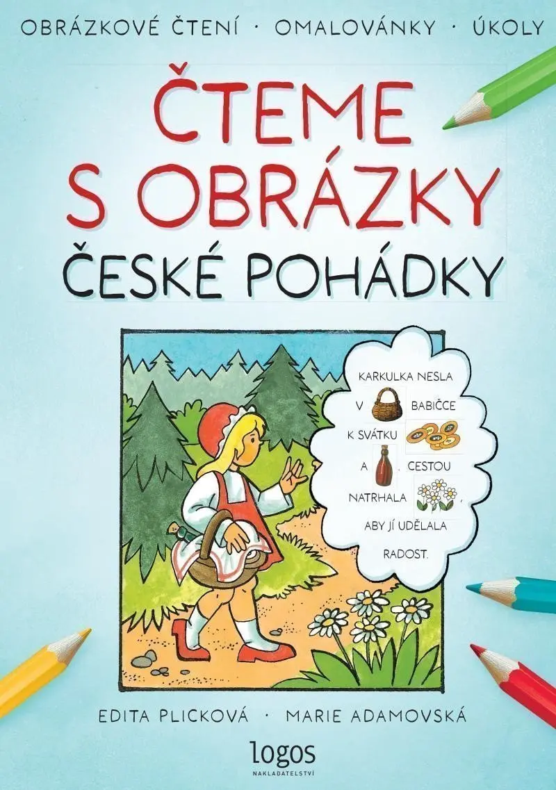 Obrázkové čtení - České pohádky: Čteme s obrázky - Edita Plicková