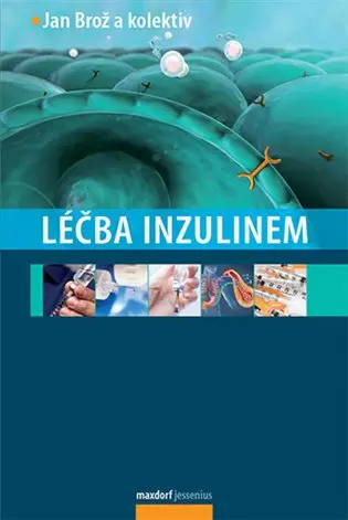 Léčba inzulinem - kolektiv autorů