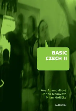 Basic Czech II - kolektiv autorů