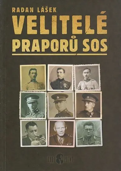 Velitelé praporů SOS - Radan Lášek