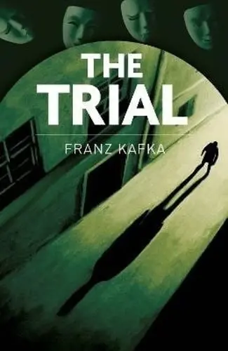 The Trial - Franz Kafka,The Trial - Franz Kafka - kniha z kategorie Spoločenská beletria