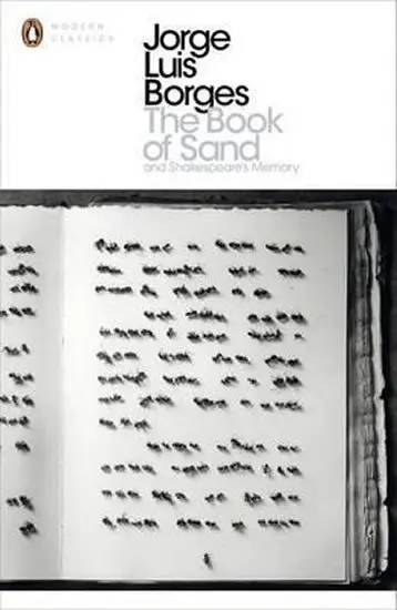 The Book of Sand and Shakespeare's Memory - Jorge Luis Borges
