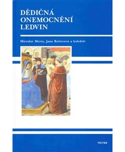 Dědičná onemocnění ledvin - Merta Miroslav