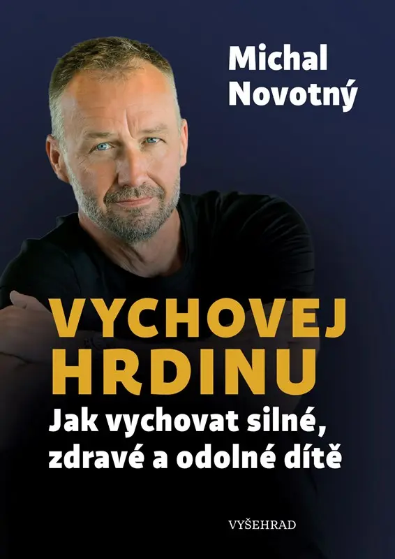 Vychovej hrdinu - Michal Novotný