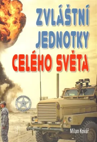 Zvláštní jednotky z celého světa - Milan Kovář
