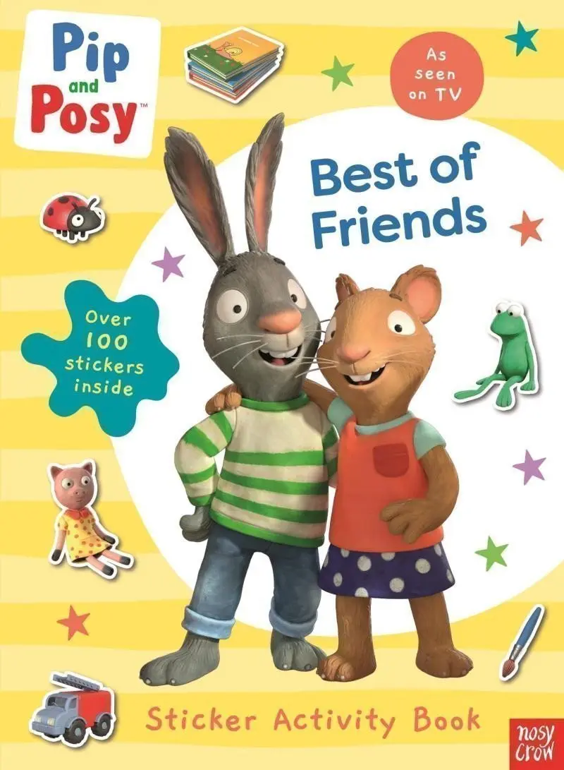 Pip and Posy: Best of Friends -  Pip and Posy