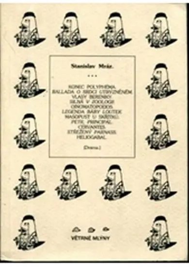 Konec polyphéma. Ballada o srdci trýzněném. Vlasy Bereniky. Silná v zoologii. Oinomatopoei - Stanislav Mráz