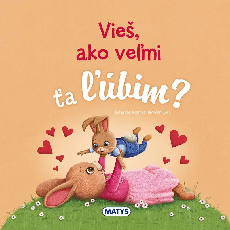 Vieš, ako veľmi ťa ľúbim? - Em Bruce