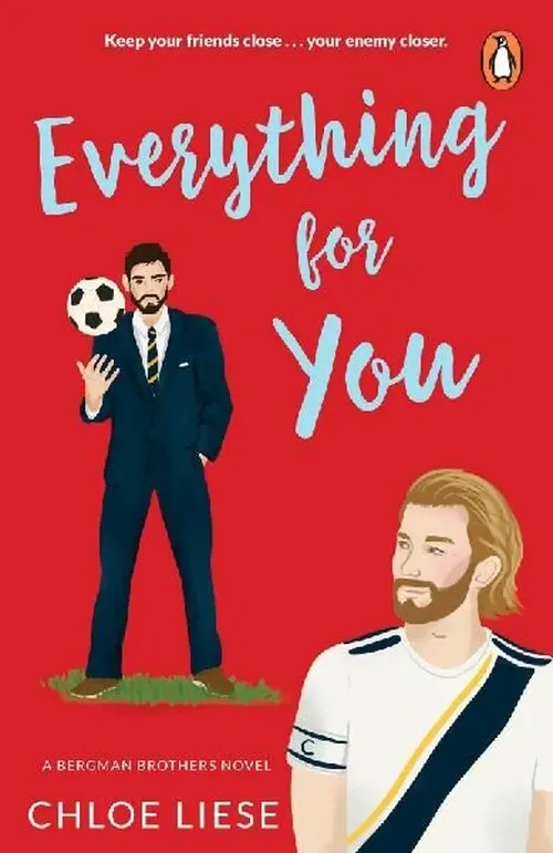 Everything for You: Bergman Brothers 5 - Chloe Liese