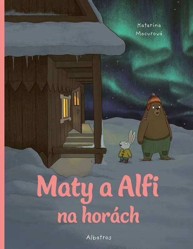 Maty a Alfi na horách - Katarína Macurová