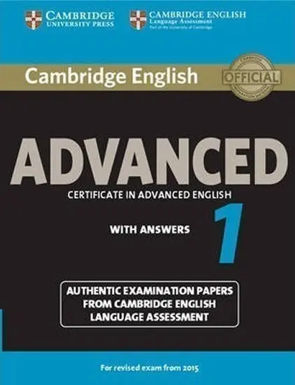 Cambridge English Advanced 1 (2015 Exam) Student´s Book with Answers - kolektiv autorů