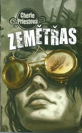 Zemětřas - Cherie Priest