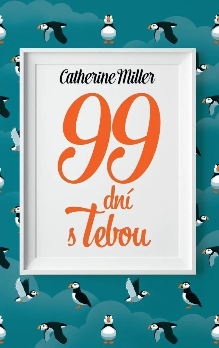 99 dní s Tebou - Catherine Miller