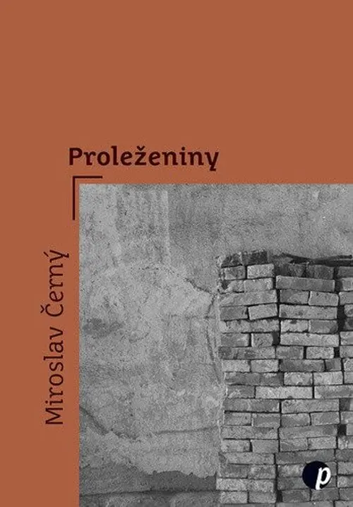 Proleženiny -  Miroslav Černý