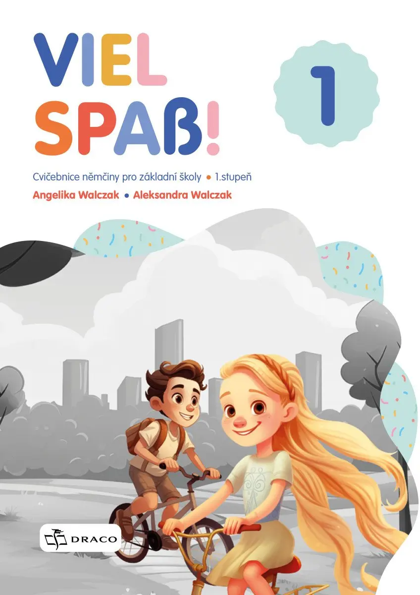 Viel Spaß! 1 - pracovní sešit - Angelika Walczak