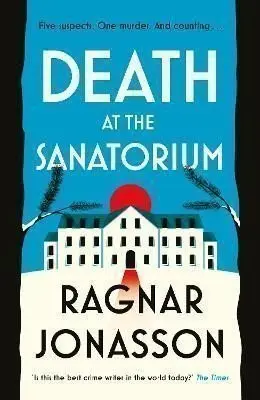 Death at the Sanatorium - Ragnar Jonasson