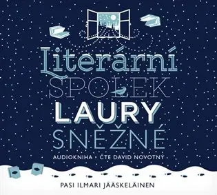 Literární spolek Laury Sněžné (audiokniha - čte David Novotný) - Pasi Ilmari Jääskeläinen