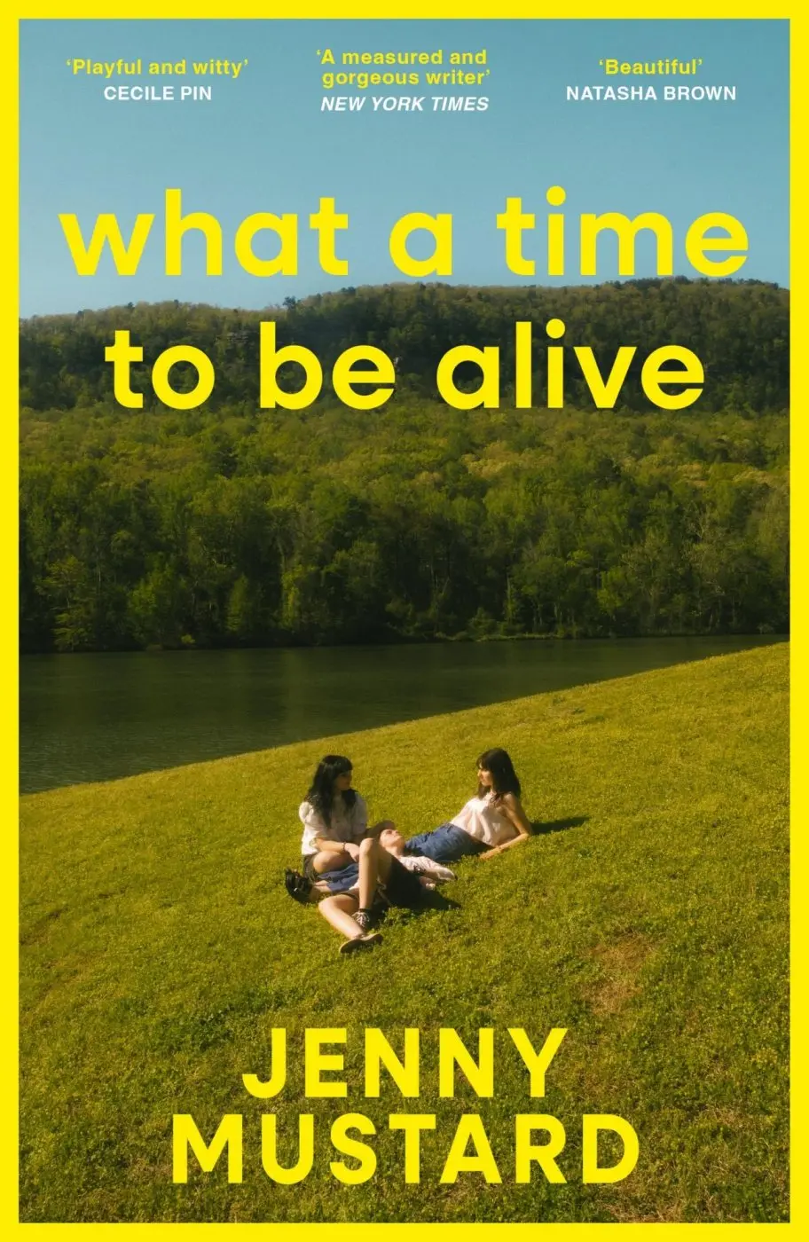 What A Time To Be Alive - Jenny Mustard