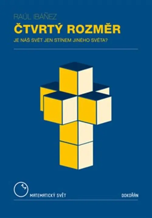 Čtvrtý rozměr - Je náš svět jen stínem jiného světa?