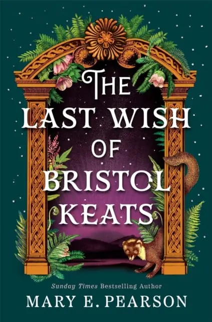 Last Wish of Bristol Keats - Mary E. Pearson
