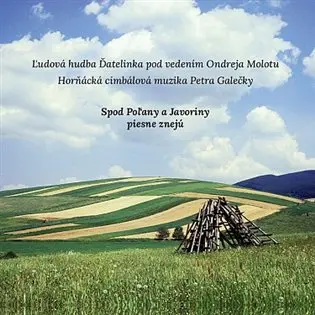 CD Horňácká cimbálová muzika - Spod Poľany a Javoriny piesne znejú - cimbálová muzika Petr Horňácká