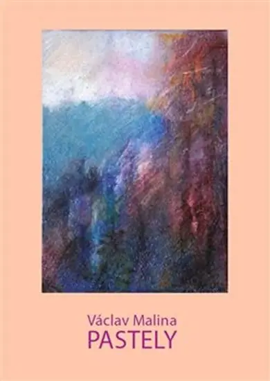 Václav Malina - Pastely -  Václav Malina