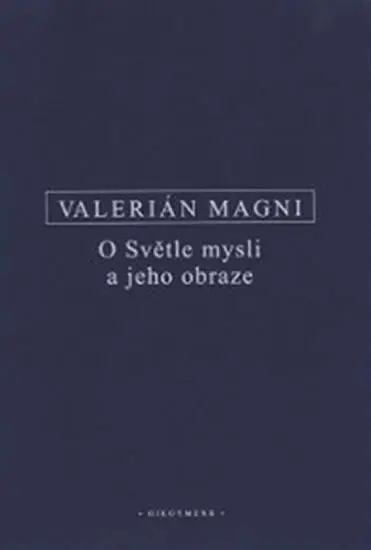 O Světle mysli a jeho obraze - Valerián Magni