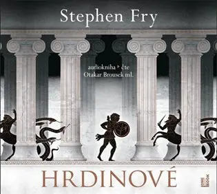 Hrdinové - audiokniha z kategorie Mýty, povesti a legendy