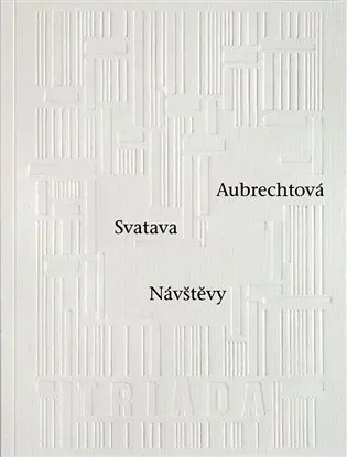 Návštěvy - Svatava Aubrechtová